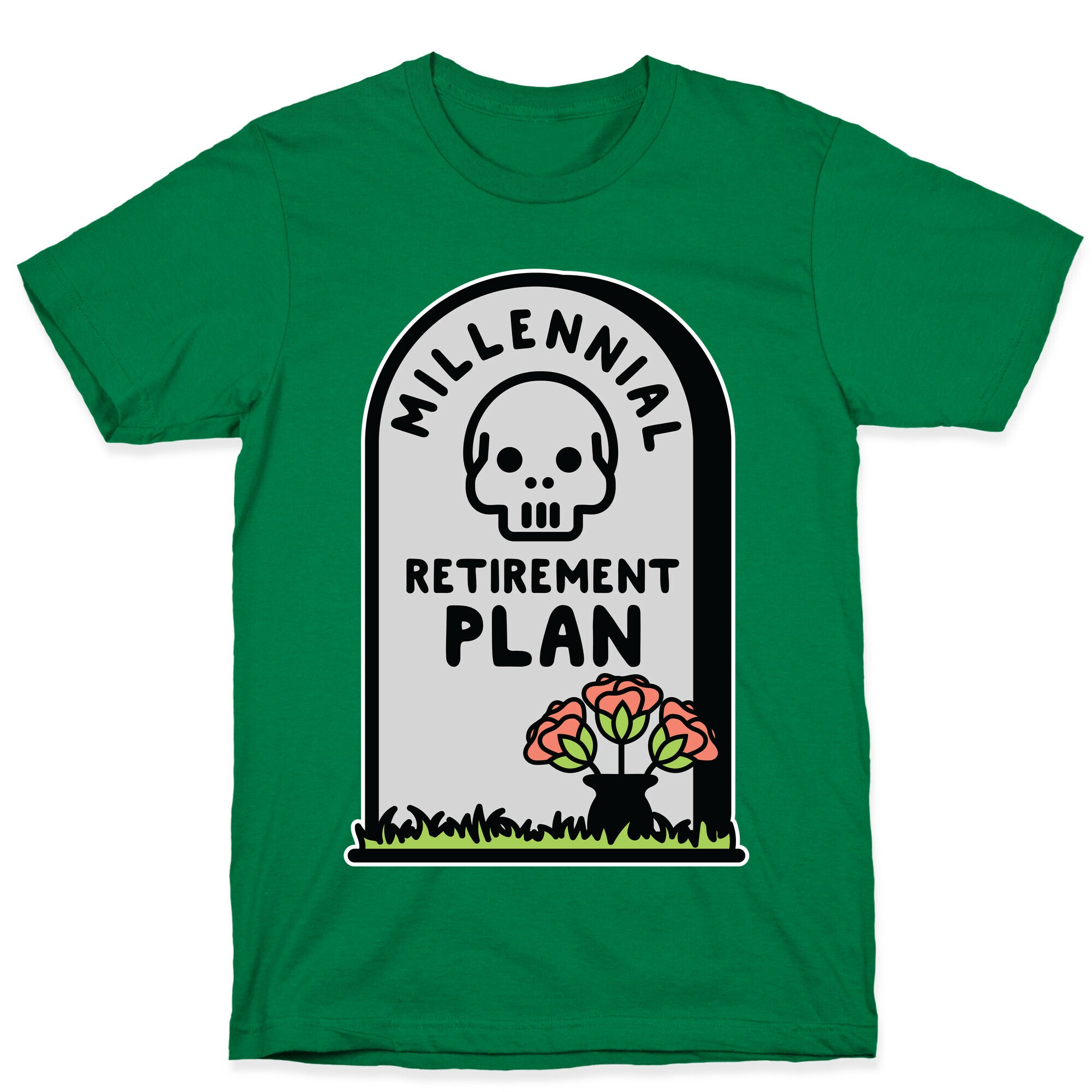Millennial Retirement Plan T-Shirt